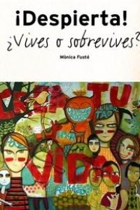 ¡Despierta!, de MòNICA FUSTé | portada del libro