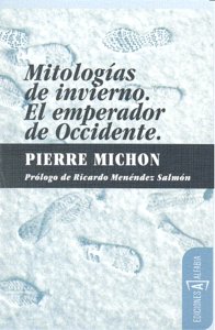 Mitologías de invierno. El emperador de occidente, de Michon | portada del libro