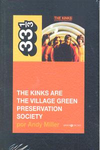 The Kinks are the village green preservation society, de MILLER | portada del libro