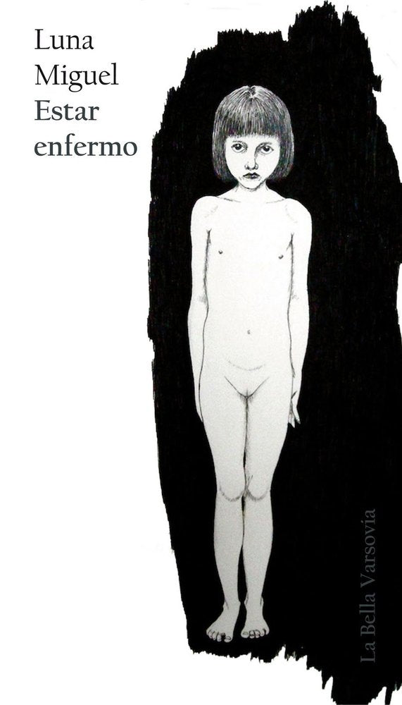Estar enfermo, de MIGUEL SANTOS, LUNA | portada del libro