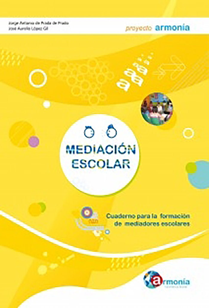 Mediación Escolar. Cuaderno para la formación de mediadores, de de Prada de Prado, Jorge Antonio | portada del libro