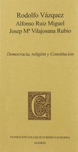 Democracia, religión y constitución, de VAZQUEZ CARDOZO | portada del libro