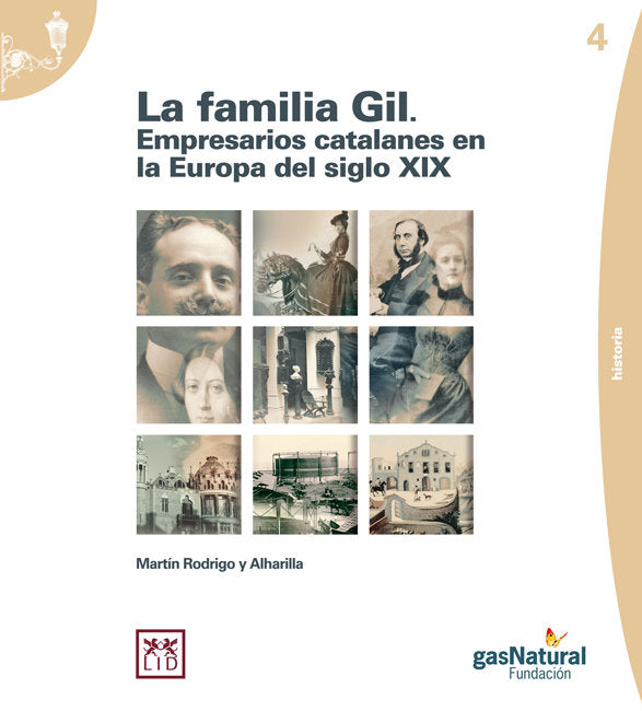 FAMILIA GIL. EMPRESARIOS CATALANES EN LA EUROPA DEL SIGLO XIX, LA, de Rodrigo y Alharilla | portada del libro