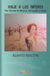 Viaje a los ínferos americanos, de Maestre, Agapito | portada del libro