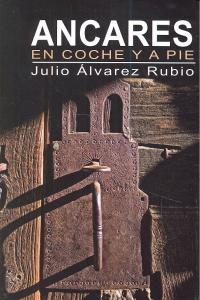 Ancares en coche y a pie, de ALVAREZ RUBIO, JULIO | portada del libro