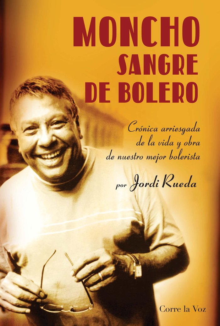 Moncho sangre de bolero, de Rueda Mateu, Jordi | portada del libro