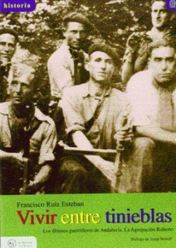 VIVIR ENTRE TINIEBLAS, de RUIZ ESTEBAN, FRANCISCO | portada del libro