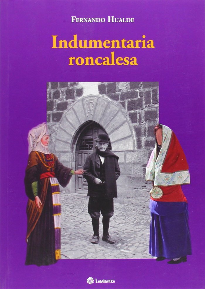 INDUMENTARIA RONCALESA, de Hualde Gállego, Fernando | portada del libro