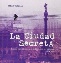 La ciudad secreta, de GONZALO | portada del libro