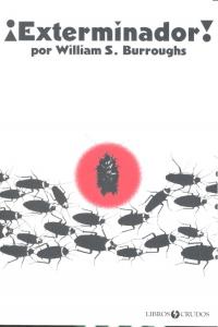 ¡Exterminador!, de BURROUGHS | portada del libro
