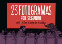 23 fotogramas por segundo, de ALBERT MONTEYS | portada del libro