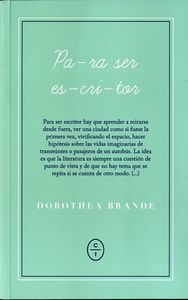 Para ser escritor, de BRANDE, DOROTHEA | portada del libro