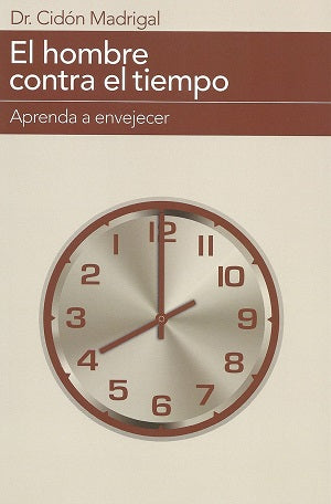 El hombre contra el tiempo, de Dr. José Luis | portada del libro