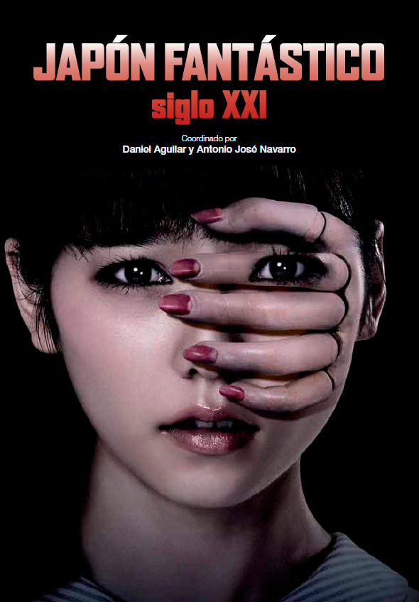 JAPóN FANTáSTICO, SIGLO XXI | portada del libro