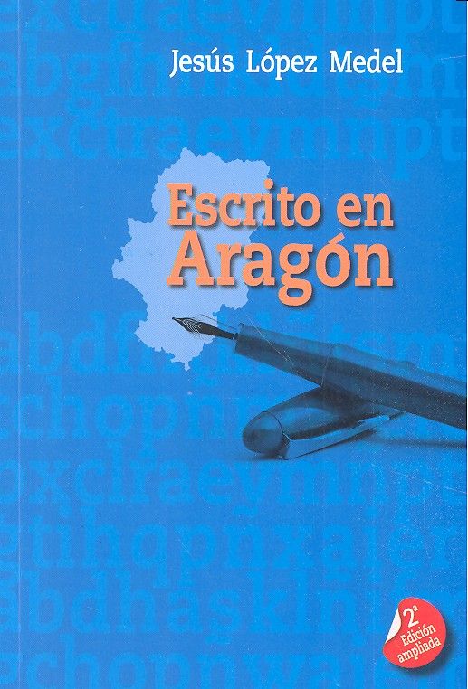 ESCRITO EN ARAGON, de LOPEZ MEDEL | portada del libro