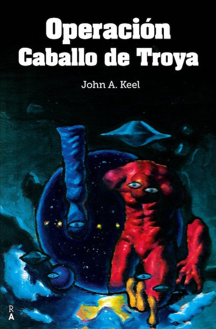 OPERACION CABALLO DE TROYA, de KEEL, JOHN | portada del libro