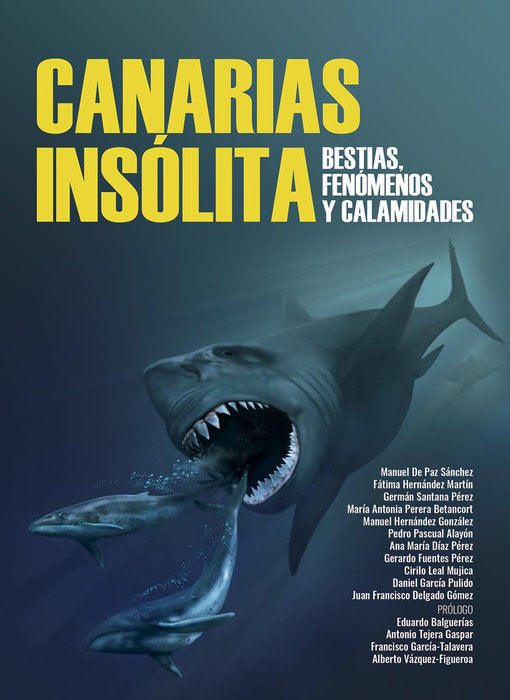 CANARIAS INSOLITA. BESTIAS, FENOMENOS Y CALAMIDADES, de DE PAZ SANCHEZ | portada del libro
