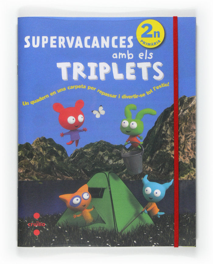 Supervacances amb els Triplets. 2 Primària, de Equip Editorial Cruïlla, | portada del libro