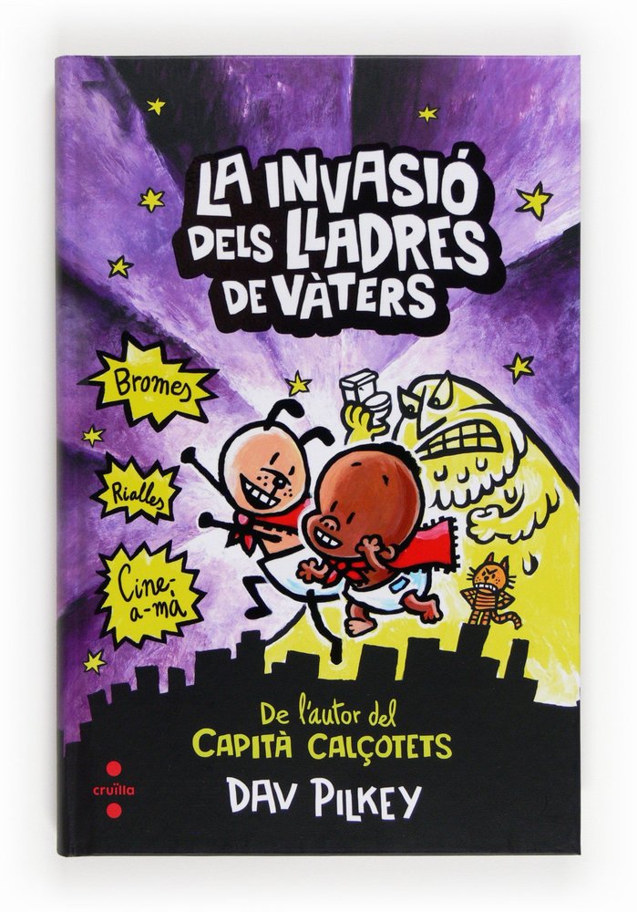 La invasió dels lladres de vàters, de Pilkey, Dav | portada del libro