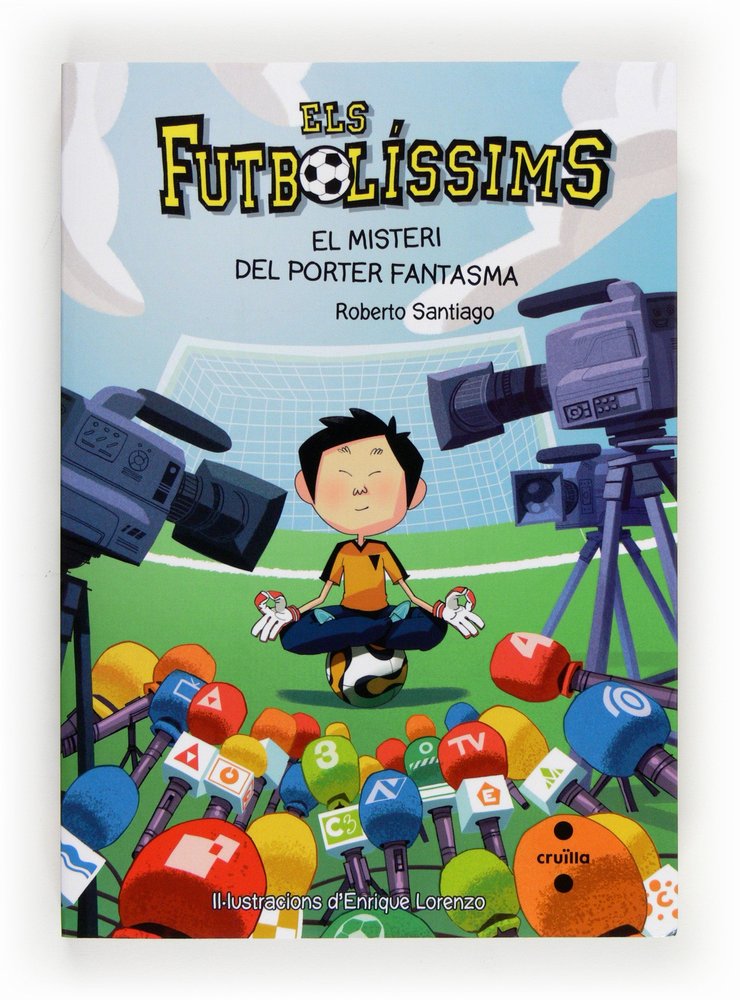 Els Futbolíssims 3: El misteri del porter fantasma, de Santiago, Roberto | portada del libro