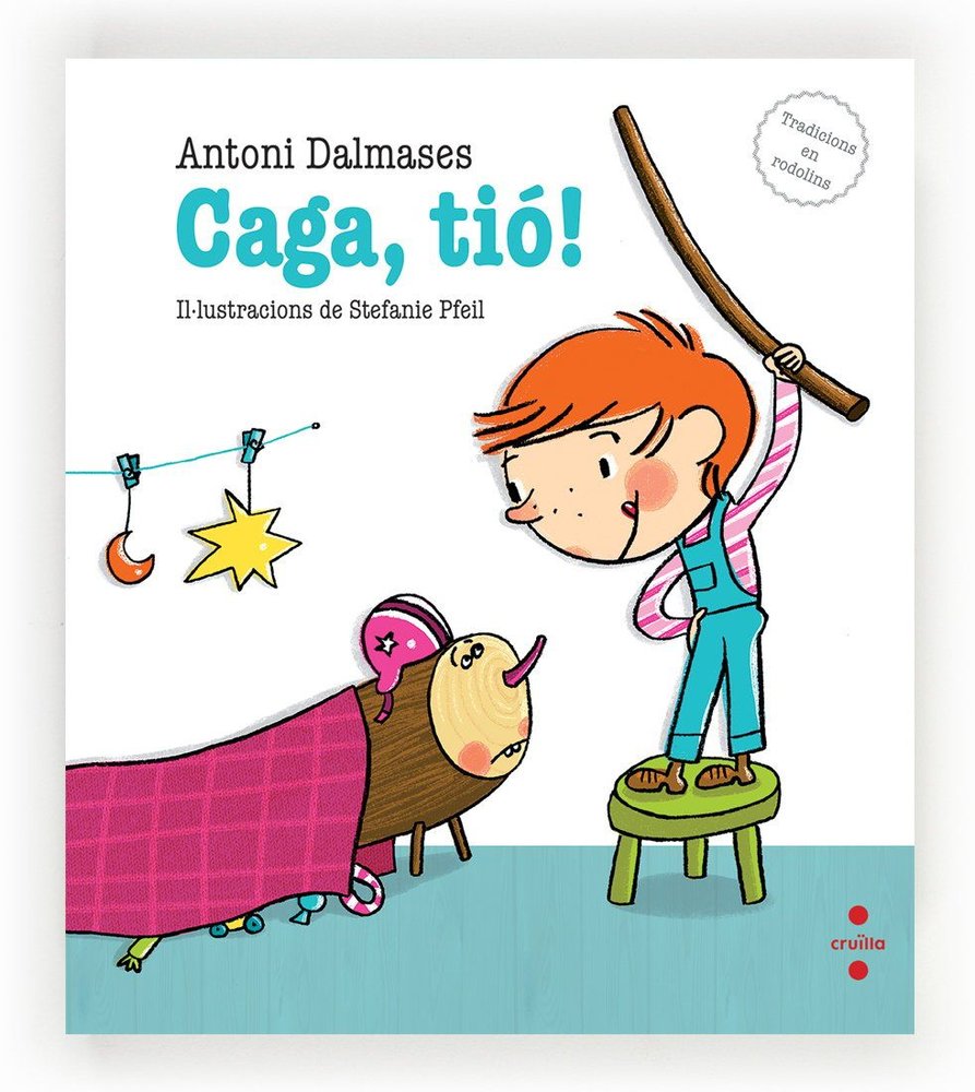 Caga, tió!, de Dalmases, Antoni | portada del libro