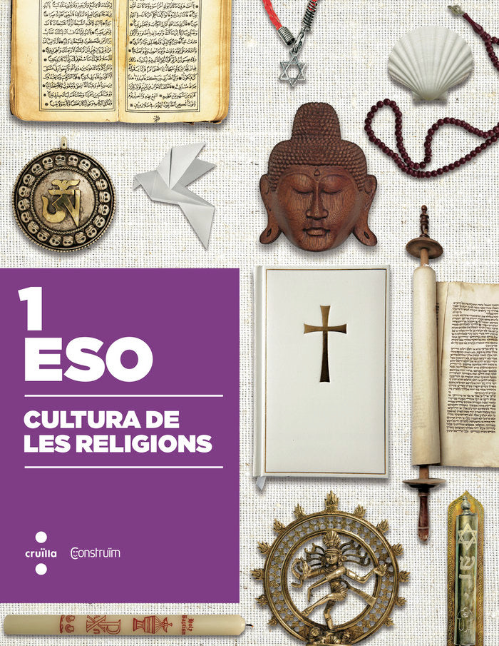 Cultura de les religions. 1 ESO. Construïm, de Escola Pia de Catalunya, | portada del libro