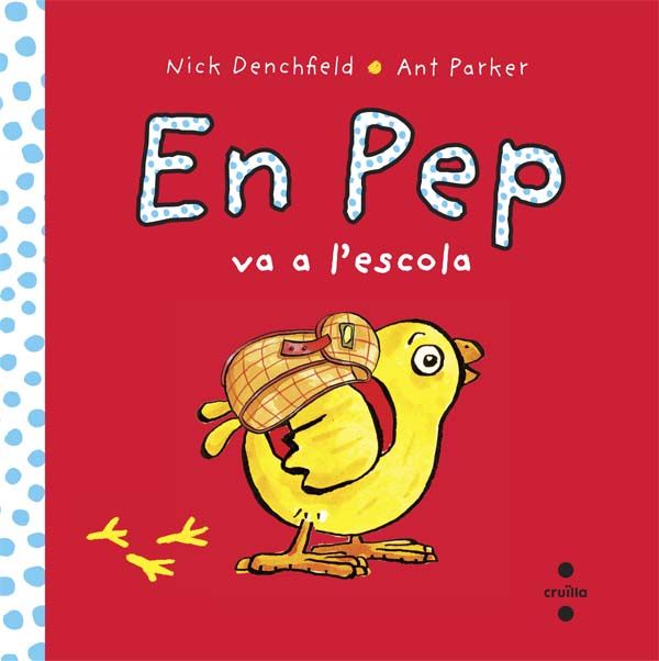 En Pep va a l'escola, de Denchfield, Nick | portada del libro