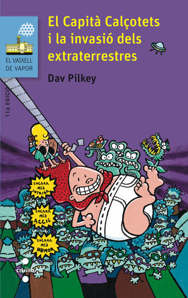 El Capità Calçotets i la invasió dels extraterrestres, de Pilkey, Dav | portada del libro