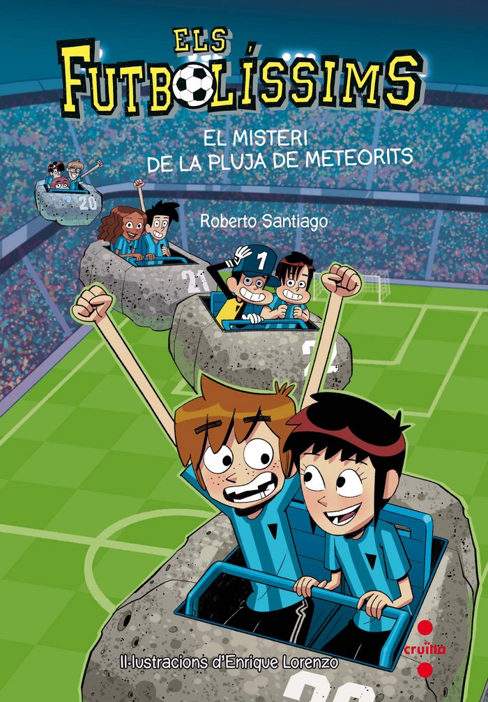 Els Futbolíssims 9: El misteri de la pluja de meteorits, de Santiago, Roberto | portada del libro