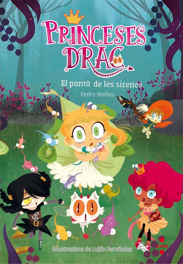 Princeses Drac 2: El pantà de les sirenes, de Mañas Romero, Pedro | portada del libro