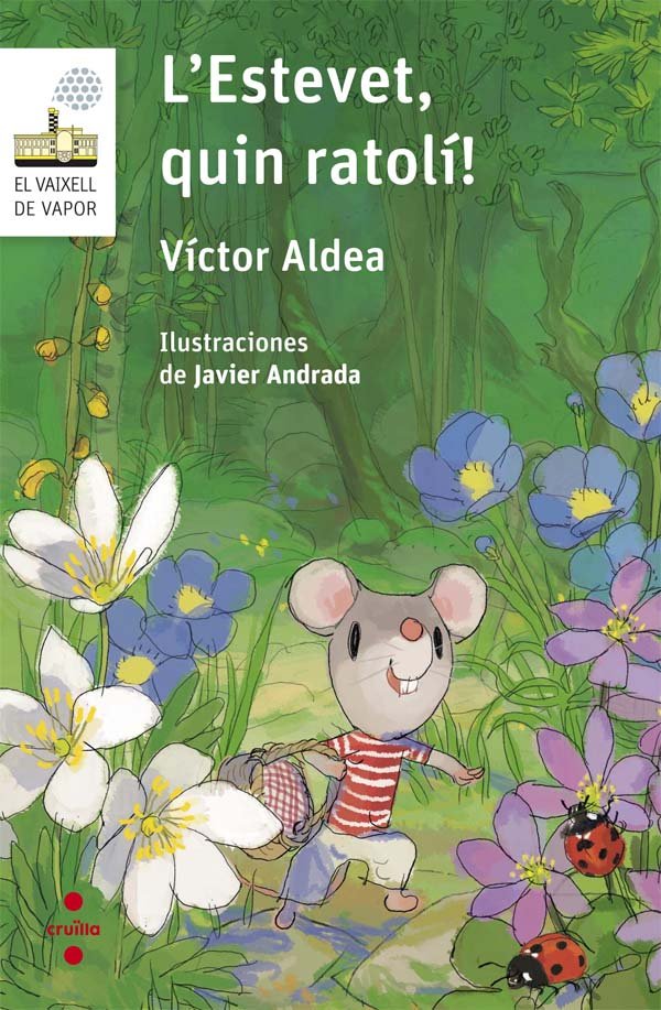 L'Estevet, quin ratolí!, de Aldea Lorente, Víctor | portada del libro