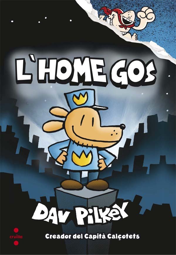 L'Home Gos, de Pilkey, Dav | portada del libro