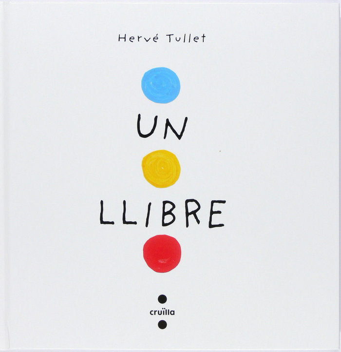 Un llibre (cartró), de Tullet, Hervé | portada del libro