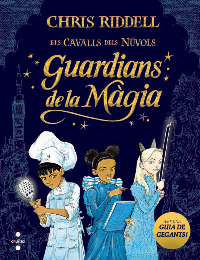 Guardians de la màgia, de Riddell, Chris | portada del libro
