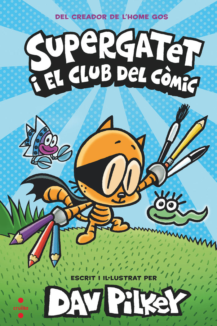 SUPERGATET I EL CLUB DEL COMIC, de PILKEY, DAV | portada del libro