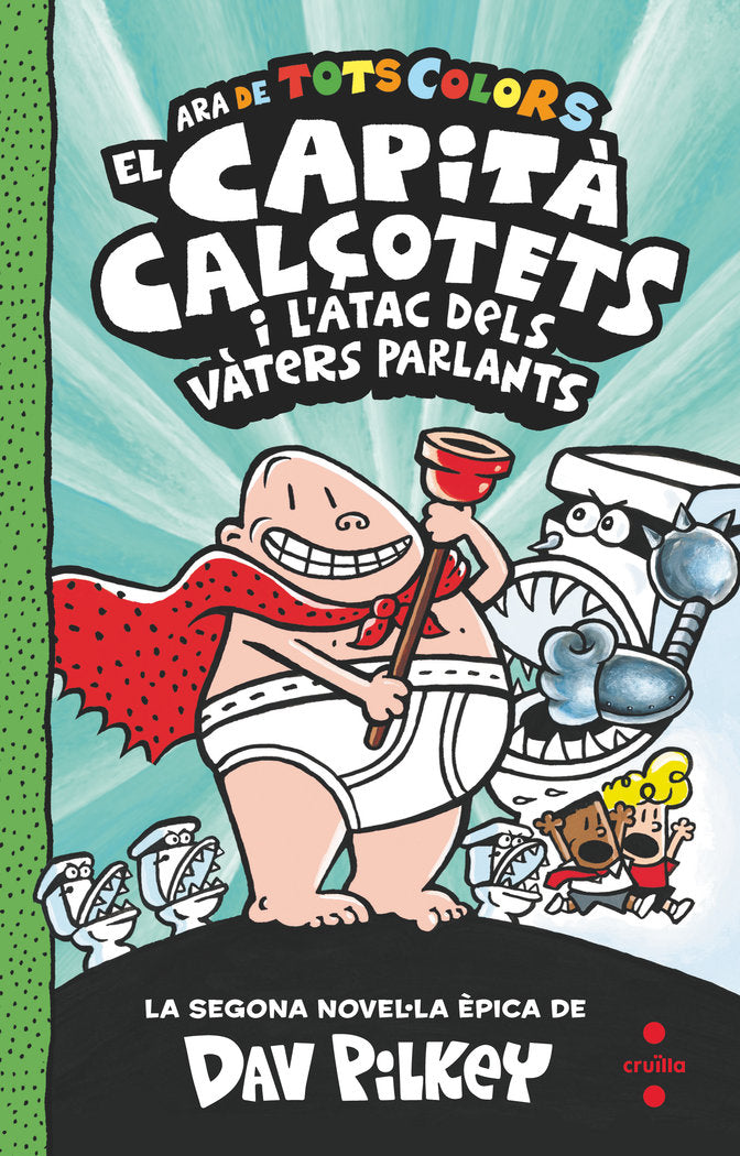 EL CAPITA CALÇOTETS I L'ATAC DELS VATERS PARLANTS, de PILKEY, DAV | portada del libro