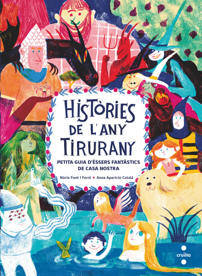 HISTORIES DE L'ANY TIRURANY, de FONT I FERRE, NURIA | portada del libro
