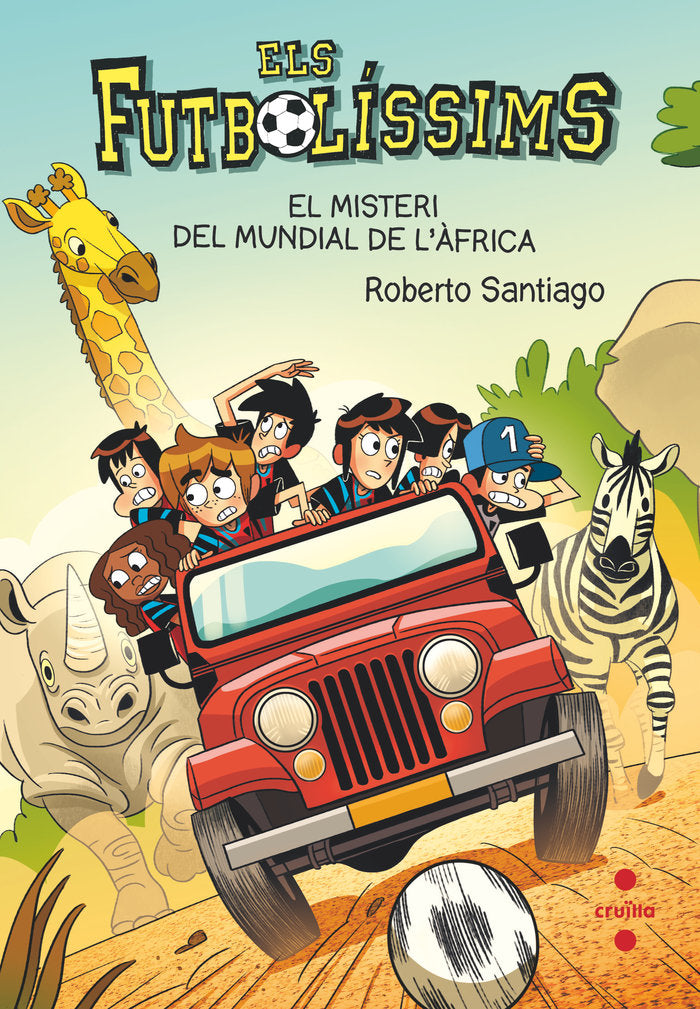 FUTBOLISSIMS 22 ELS MISTERI DEL MUNDIAL DE LAFRICA, de ROBERTO SANTIAGO | portada del libro