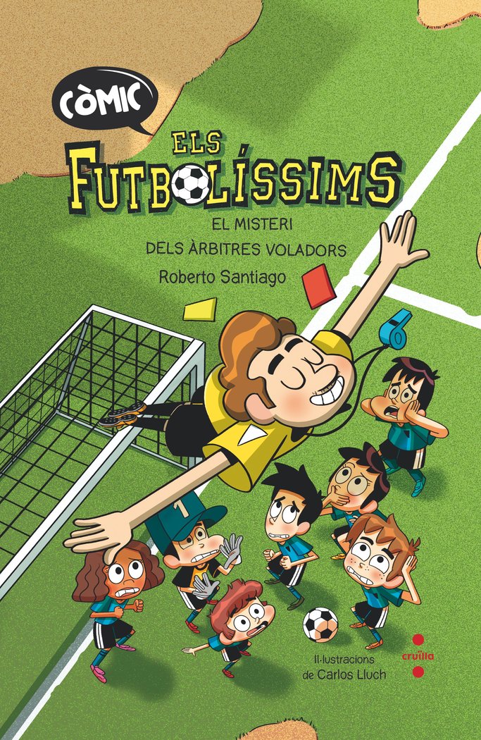 ELS FUTBOLISSIMS LORIGEN EL MISTERI DELS ARBITRES VOLADOR, de SANTIAGO, ROBERTO | portada del libro