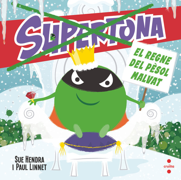 SUPERTONA EL REGNE DEL PESOL MALVAT, de HENDRA, SUE | portada del libro