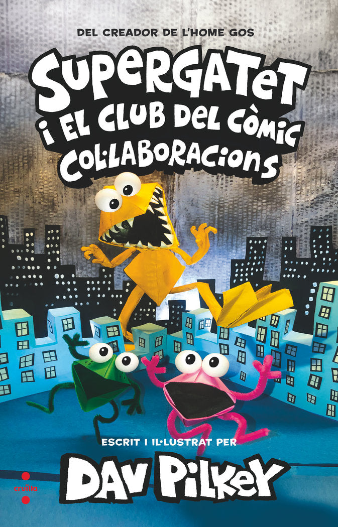 SUPERGATET I EL CLUB DEL COMIC 4 COLLABORACIONS, de PILKEY, DAV | portada del libro