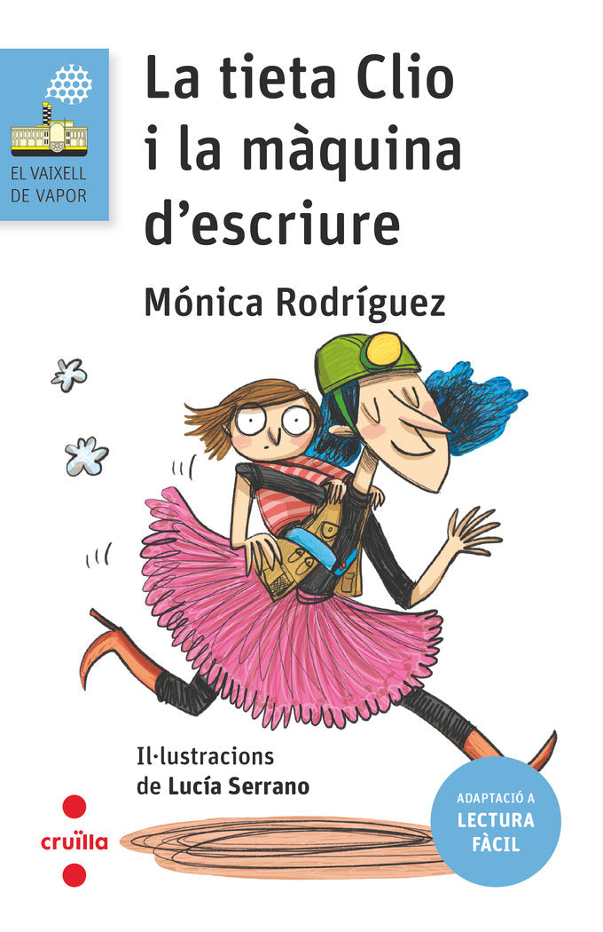 VVB.208 LA TIETA CLIO I LA MAQUINA D'ESCRIURE (LECTURA FACIL, de RODRIGUEZ SUAREZ, MONICA | portada del libro