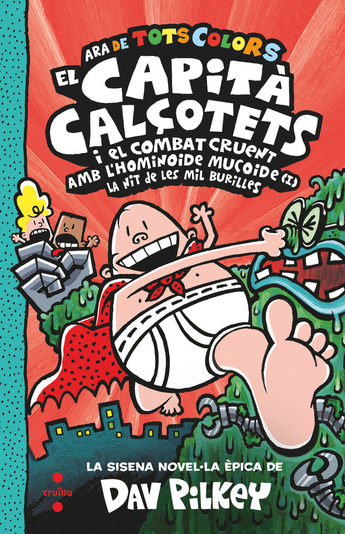 EL CAPITA CALÇOTETS I EL COMBAT CRUENT AMB L'HOMINOIDE MUCOI, de PILKEY, DAV | portada del libro
