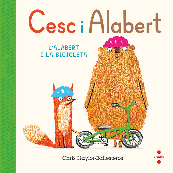 CESC I ALABERT 2 LALABERT I LA BICICLETA, de NAYLOR-BALLESTEROS , CHRIS | portada del libro