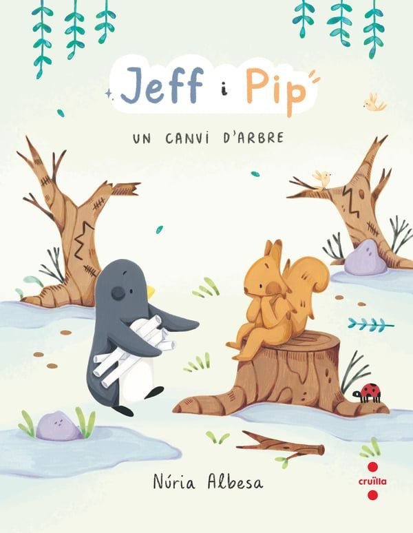 JEFF I PIP 2: UN CANVI D'ARBRE, de ALBESA VALDES, NURIA | portada del libro