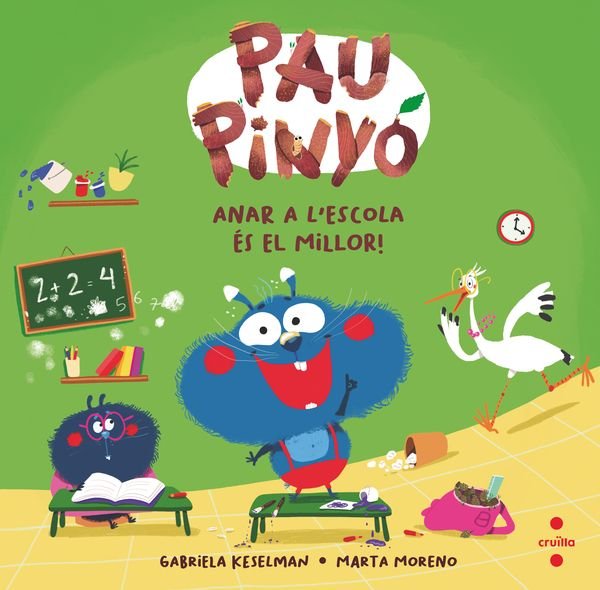 PAU PINYO 7 ANAR A L'ESCOLA ES EL MILLOR, de KESELMAN, GABRIELA | portada del libro