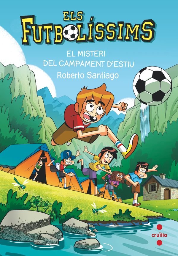 ELS FUTBOLISSIMS 27. EL MISTERI DEL CAMPAMENT D'ESTIU, de SANTIAGO, ROBERTO | portada del libro