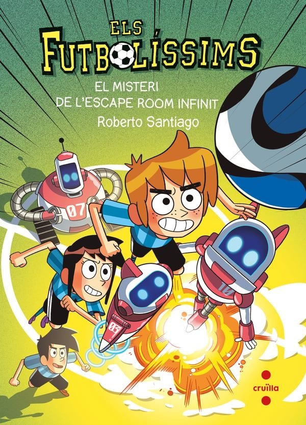ELS FUTBOLISSIMS 28. EL MISTERI DE L'ESCAPE ROOM INFINIT, de SANTIAGO, ROBERTO | portada del libro