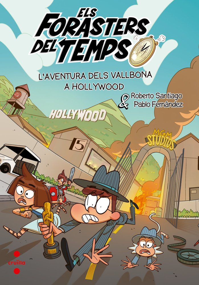 ELS FORASTERS DEL TEMPS 21. L'AVENTURA DELS VALLBONA A HOLLYWOOD, de SANTIAGO | portada del libro