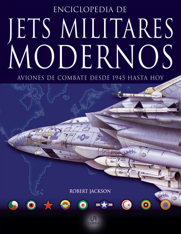 LIBSA JETS MILITARES MODERNOS ENCICLOPED, de JACKSON ROBERT | portada del libro